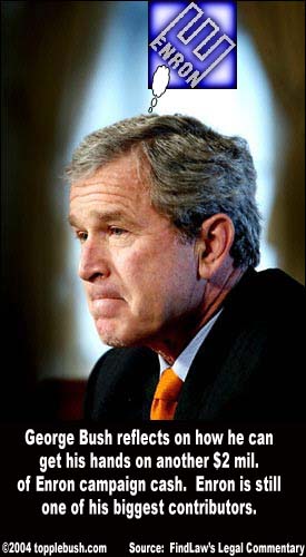 Bush thinking about Enron cash