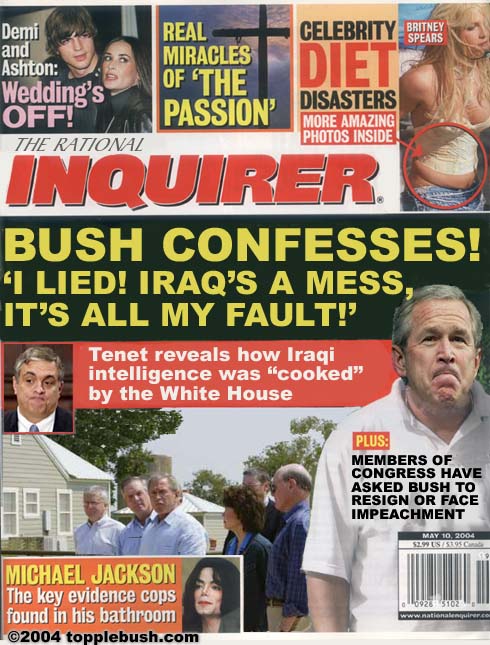 Bush Confesses!