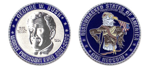 GW Bush Worst President Ever Coin